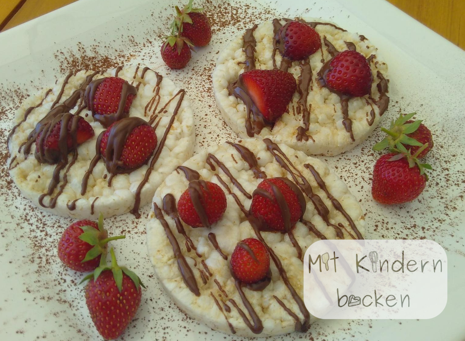 Reiswaffeln mit Schokolade und Erdbeeren - Mit Kindern backen